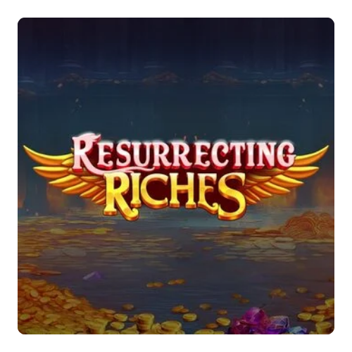 Resurrecting ritches