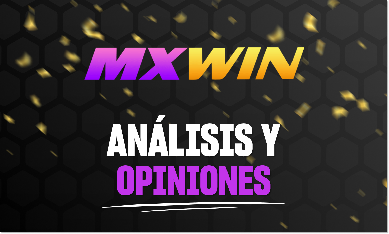 MXWIN Casino México | Análisis y reseña 2025